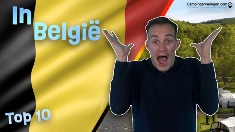 Camping in Belgien: Die besten Pl&auml;tze f&uuml;r Naturfreunde